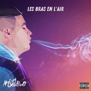 Les bras en l'air (Explicit)