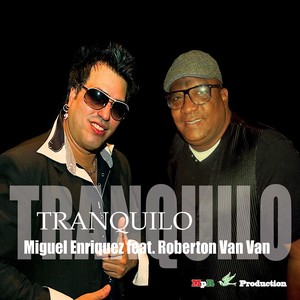 Tranquilo(feat. Roberton Van Van)
