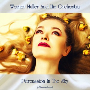 Percussion In The Sky (Remastered 2019)