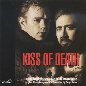 Kiss of Death (Original Motion Picture Soundtrack)