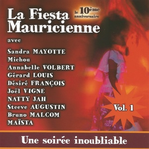 La Fiesta Mauricienne - 10e anniversaire, vol. 1 (Un soirée inoubliable)