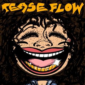 Tease Flow (Explicit)
