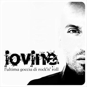 L'ultima goccia di rock'n'roll