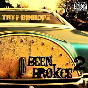 Been Brokce 2 (Explicit)