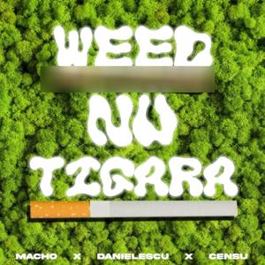 ** nu tigara (feat. censu & danielescu) (Explicit)