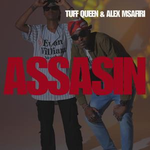 MSUPA ASSASSIN (feat. Tuff Queen)