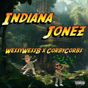 Indiana Jonez (feat. Corby Corbs) [Explicit]