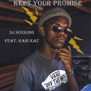 Kept Your Promise