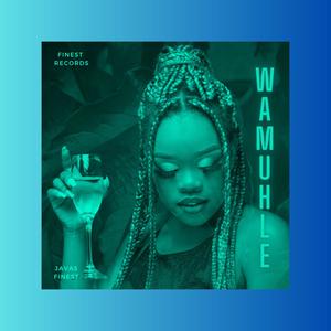 Wamuhle (Radio Edit) [Explicit]