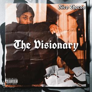 The Visionary (Explicit)