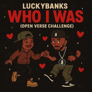 Who I Was (Open Verse Challenge)