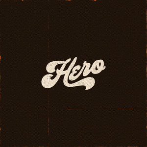 Hero (Explicit)