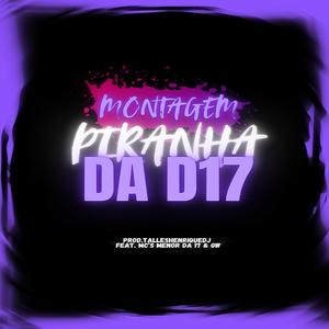 MONTAGEM Piranha da D17 (Explicit)