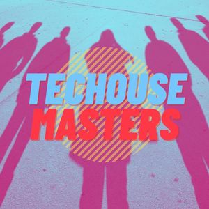 TechHouse Masters