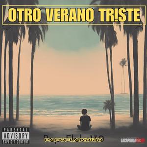 Otro Verano Triste (Explicit)