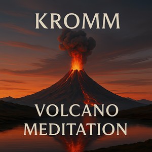 Volcano Meditation