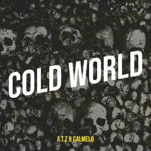 Cold World (Explicit)