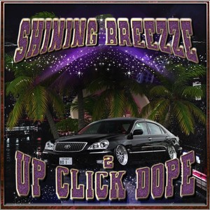 Up Click Dope 2 (Explicit)