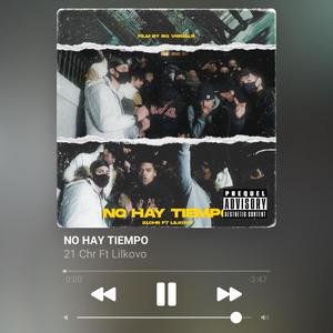No Hay Tiempo(feat. Lilkovo) (Explicit)