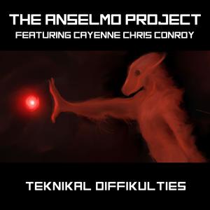 Teknikal Diffikulties (feat. Cayenne Chris Conroy) [Single Version]