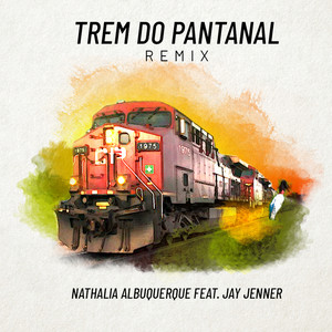 Trem do Pantanal Remix