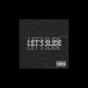 Let’s Slide (Explicit)