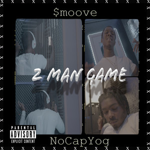 2 Man Game (Explicit)