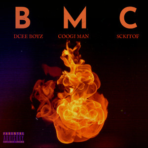 B M C (Burn MaCali) [Explicit]