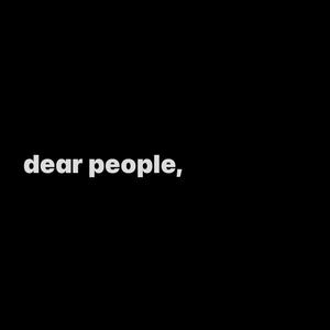 Dear People (Explicit)