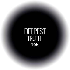 Deepest Truth (Explicit)