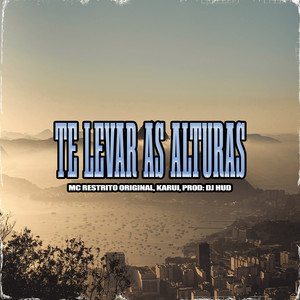 Te Levar as Alturas (Explicit)
