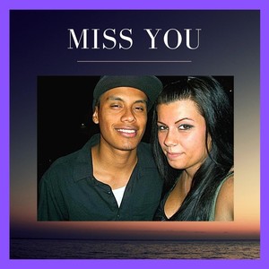 Miss You (Explicit)