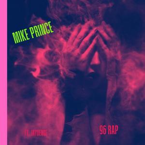 96 Rap (feat. Jaydense) (Explicit)