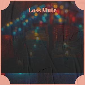 Loss Mute