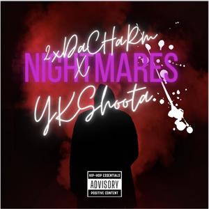 Nightmares (Explicit)