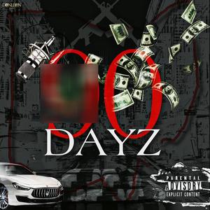 90 Dayz (Explicit)