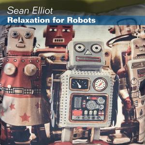 Relaxation for Robots