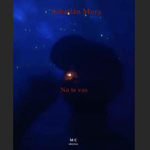 No te vas (Explicit)