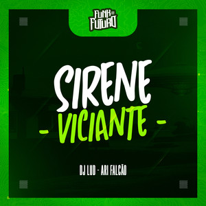 Sirene Viciante (Explicit)