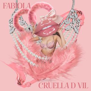 CRUELLA D VIL (Explicit)