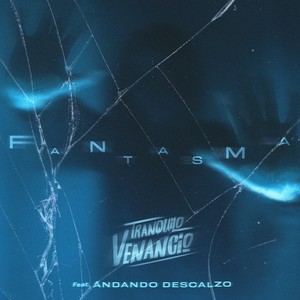 Fantasma (feat. Andando Descalzo)