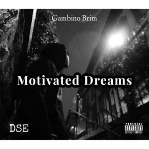 Motivated Dreams EP (Explicit)