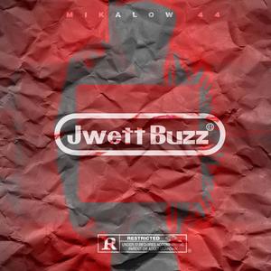 Jwett Buzz (Explicit)