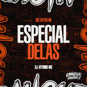 Especial Delas (Explicit)