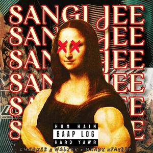 SANGI JEE (feat. Faizzy & Raven) [Explicit]