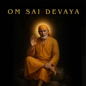 Om Sai Devaya Sai Ram Mind Relaxing Music Sai Mantra Jaap Remove Negative Energy