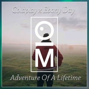 Adventure Of A Lifetime (OutaMatic Remix)