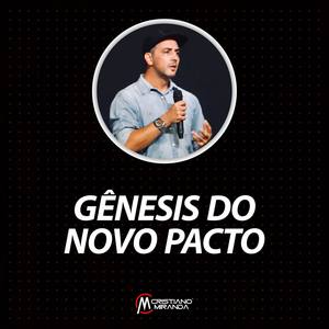 Gênesis do Novo Pacto (Ao Vivo)