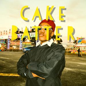 CAKE BATTER (Explicit)