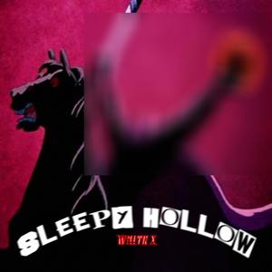 SLEEPY HOLLOW (Explicit)